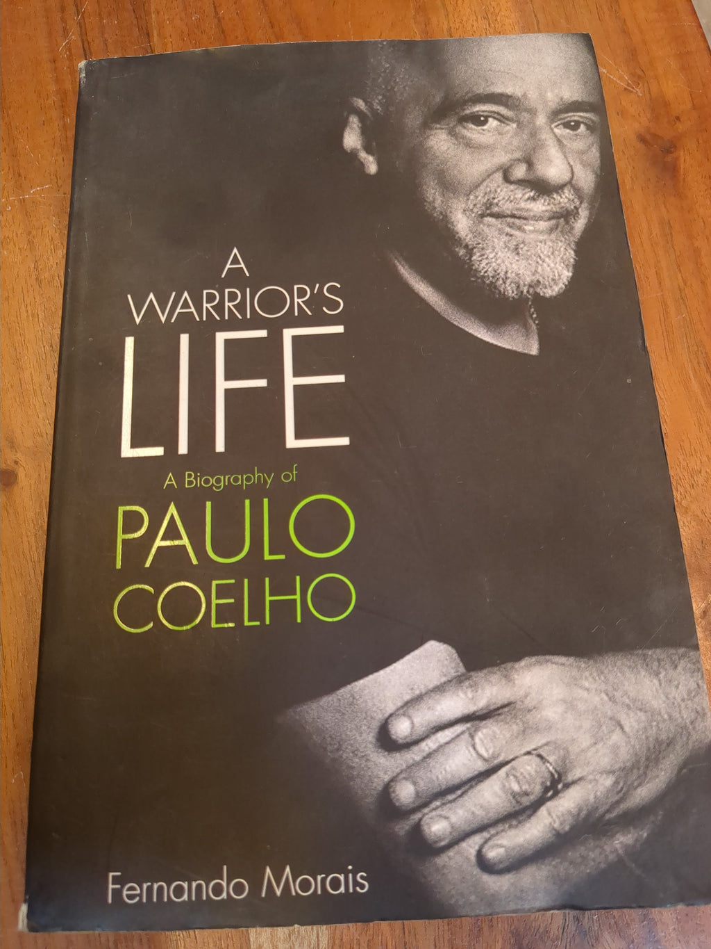 Fernando Morais A Warrior's Life: A Biography of Paulo Coelho(GRADE:A)