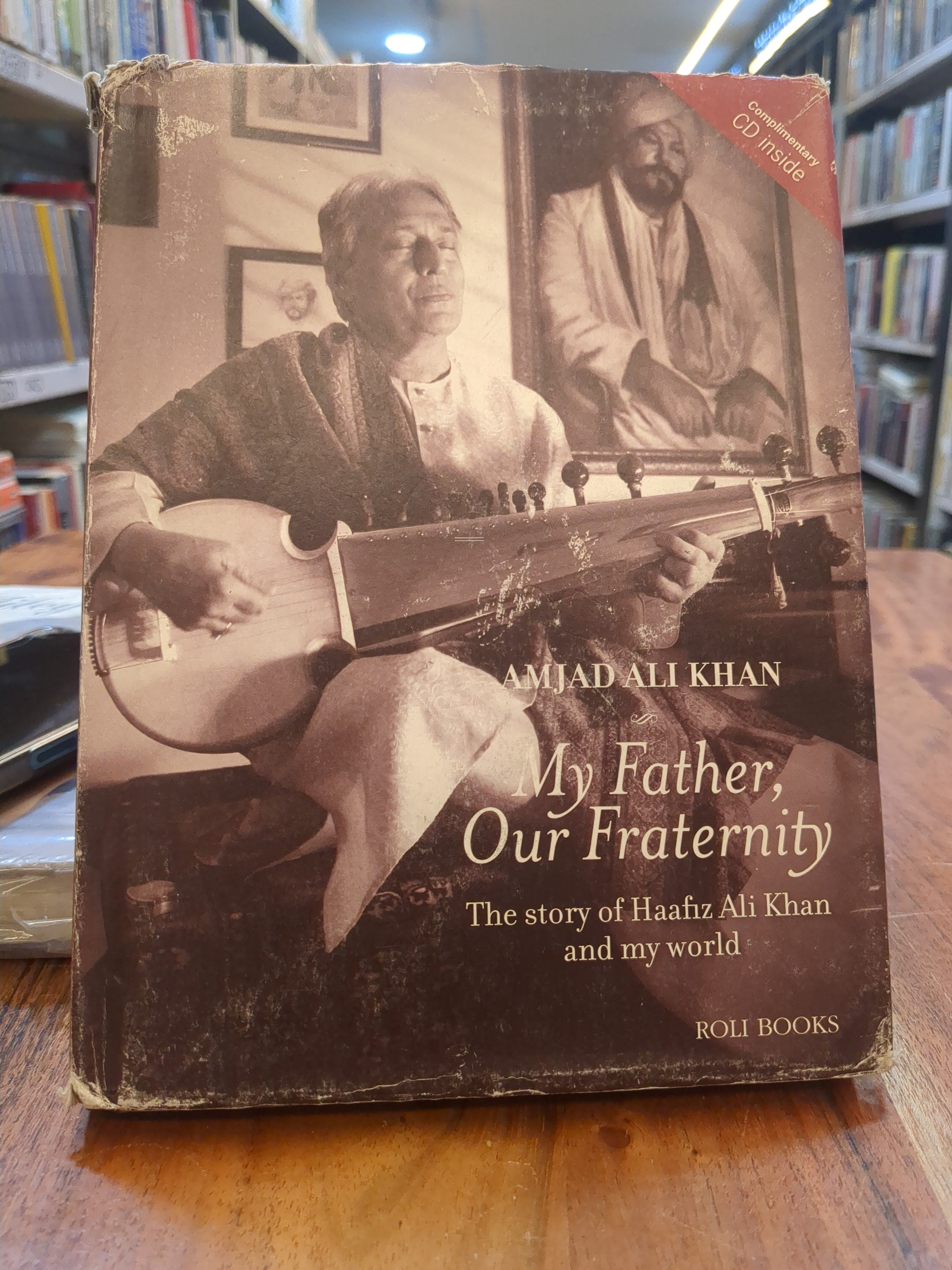 My Father Our Fraternity: The Story of Haafiz Ali Khan and My World(Grade:B)