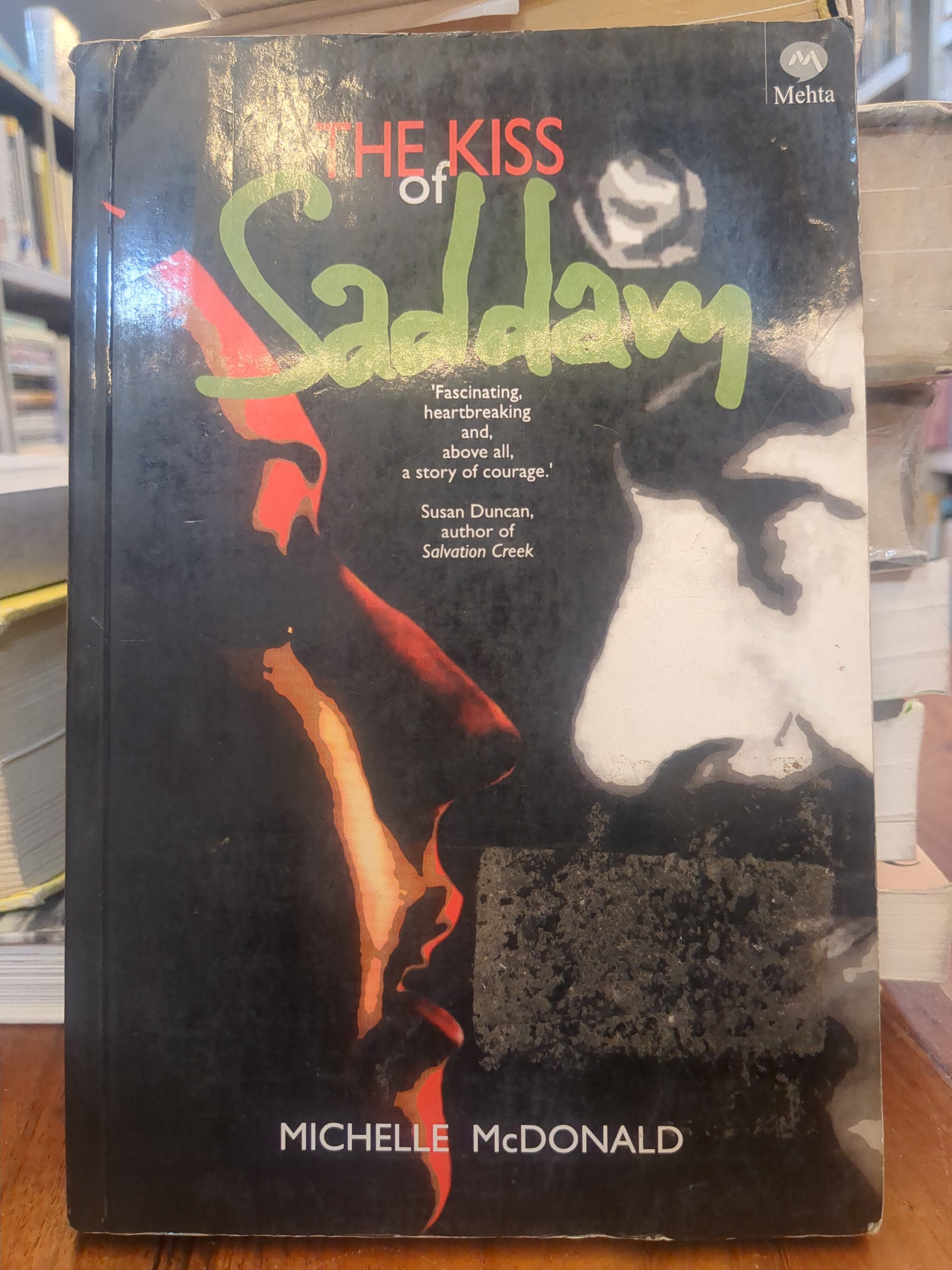 THE KISS OF SADDAM, MICHELLE McDONALD(GRADE:B)
