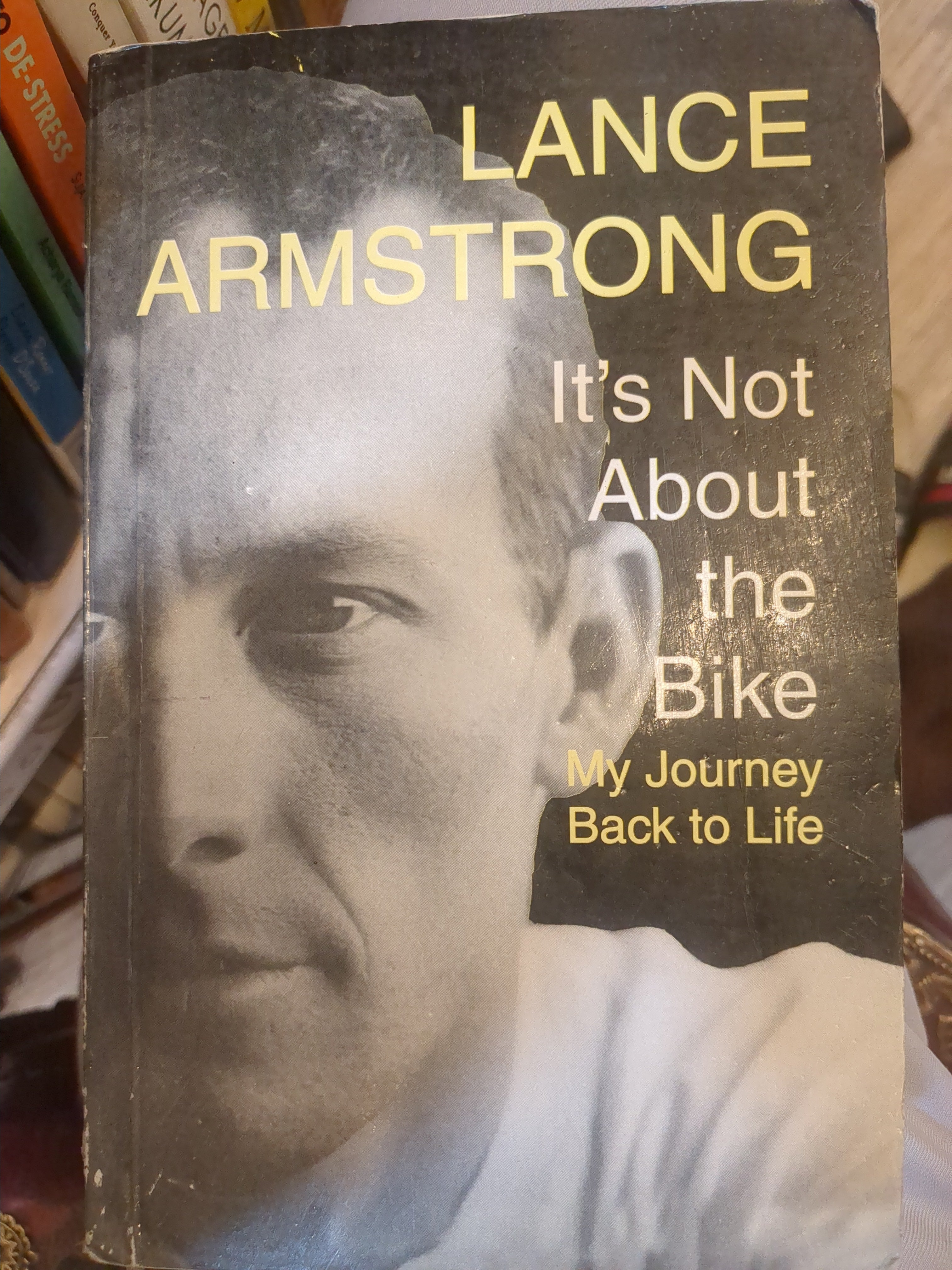 Lance Armstrong and 1 more It's Not About the Bike: My Journey Back to Life(Grade:A)