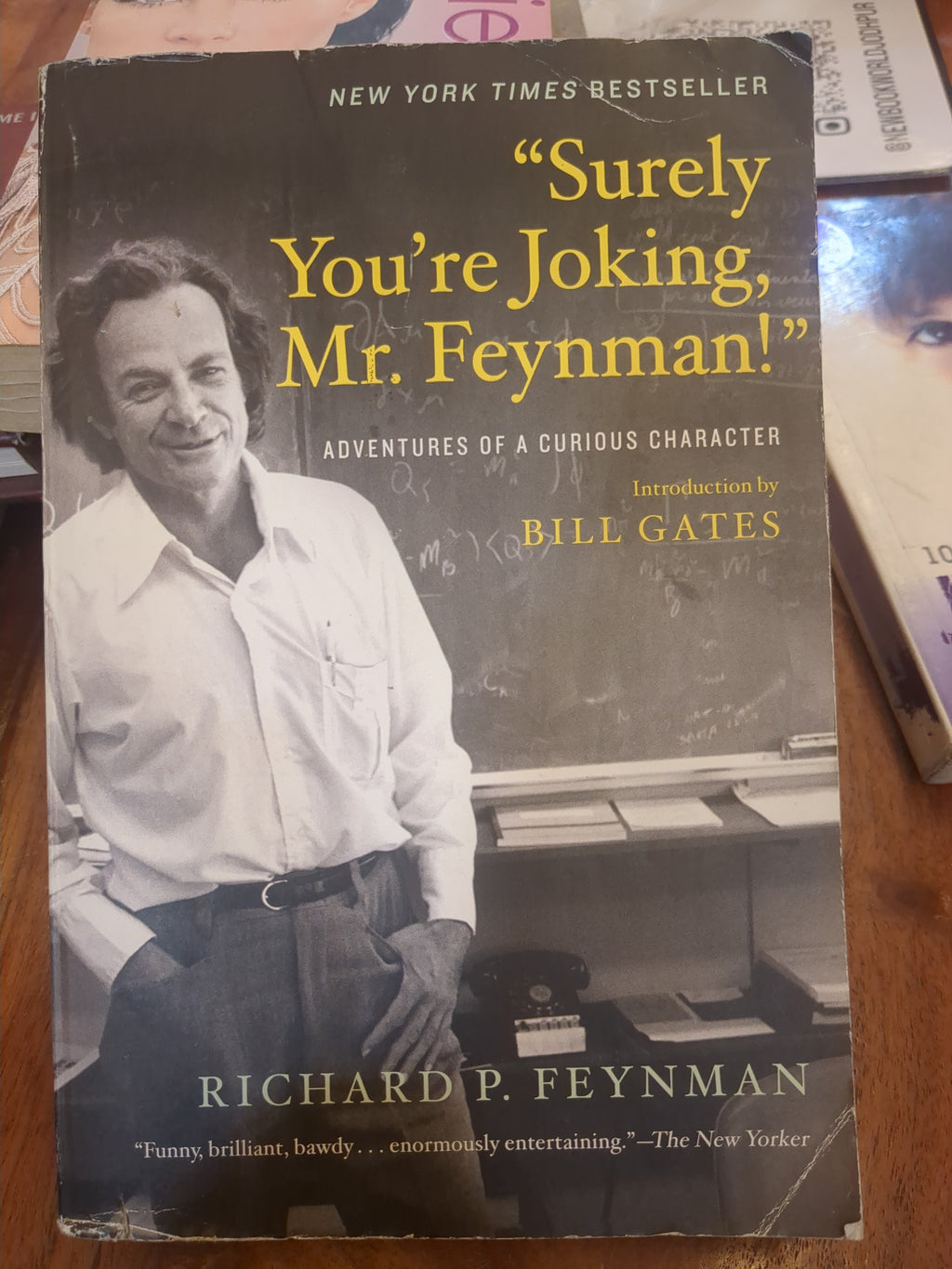 Richard P. Feynman and 2 more SURELY YOURE JOKING MR FEYNMAN: Adventures of a Curious Character(Grade:B)