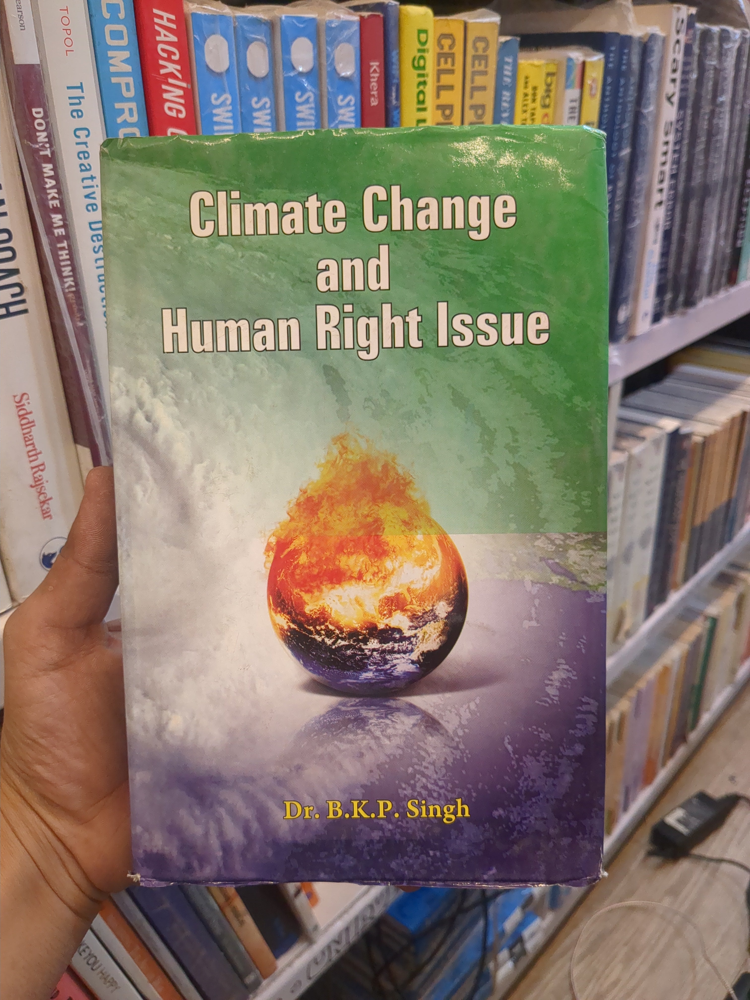 Climate Change and Human Right Issue written by Dr. B.K.P. Singh. (Grade-B)