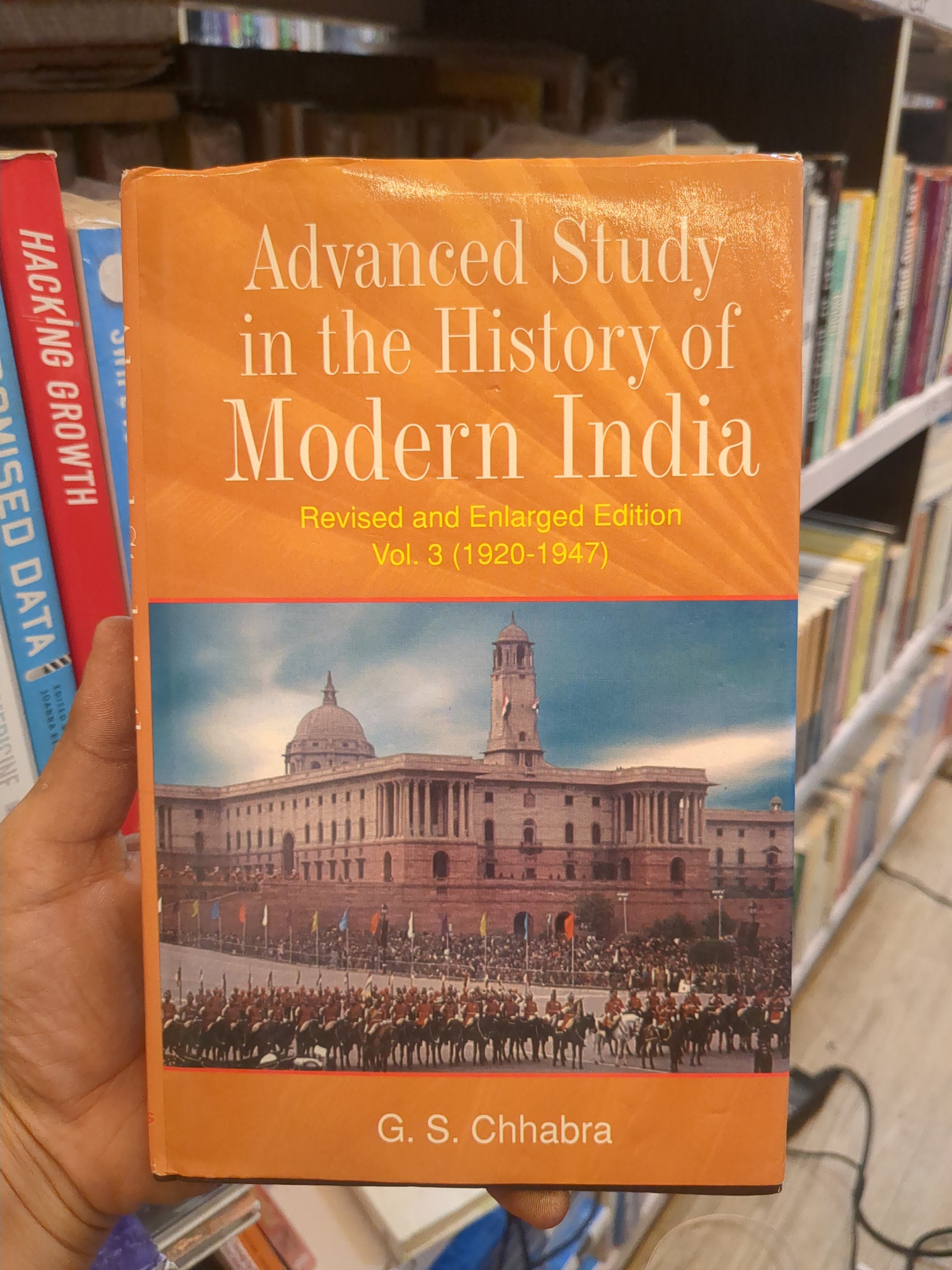Advanced Study in the History of Modern India" by G.S. Chhabra. (Grade-B)