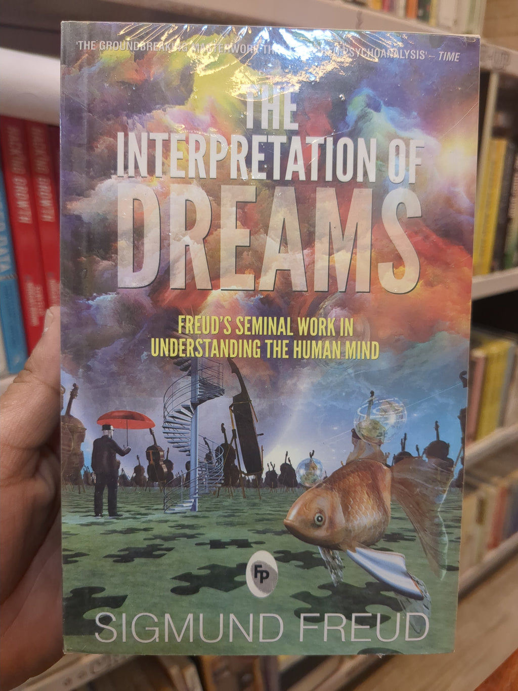 The Interpretation of Dreams Sigmund Freud(Grade-A)