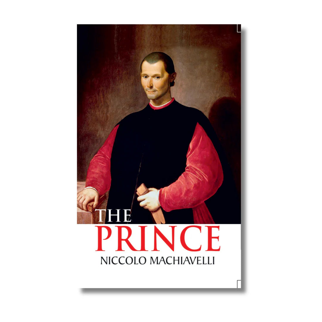 The Prince By Niccolò Machiavelli (Paperback)