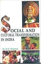 Social And Cultural Transformation Of India by Dr NK Sharma (Grade - D)