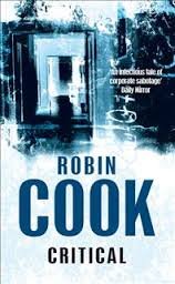 Critical by Robin Cook (Grade - B)