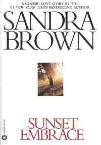 Sunset Embrace by Sandra brown (GRADE - C)