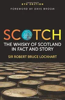 Scotch Whisky of Scotland by Robert B Lockhart Sir (Grade - D)