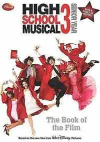 Disney HIGH SCHOOL MUSICAL 3 by N B GRACE (Grade - E)