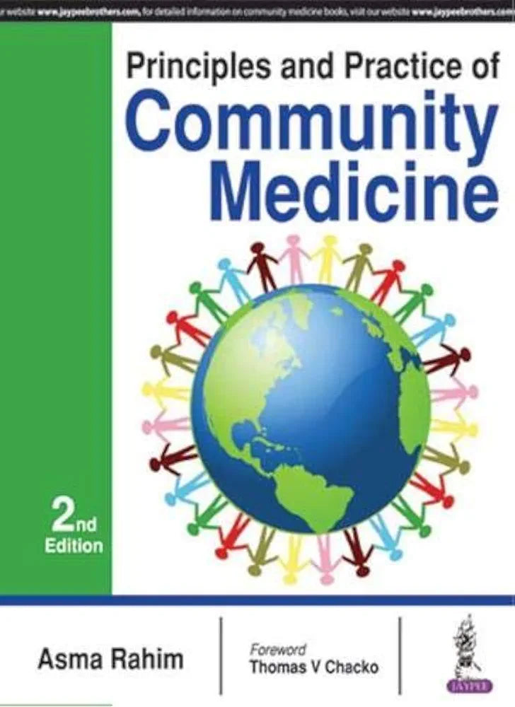 Principles and Practice of Community Medicine  By Asma Rahim 2nd edition