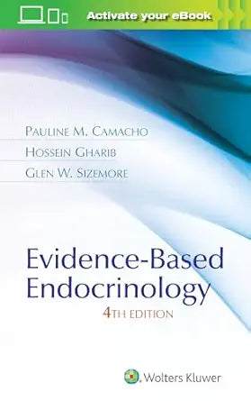 Evidence Based Endocrinology 4th edition by Pauline M.Camacho (Pb 2022) Paperback