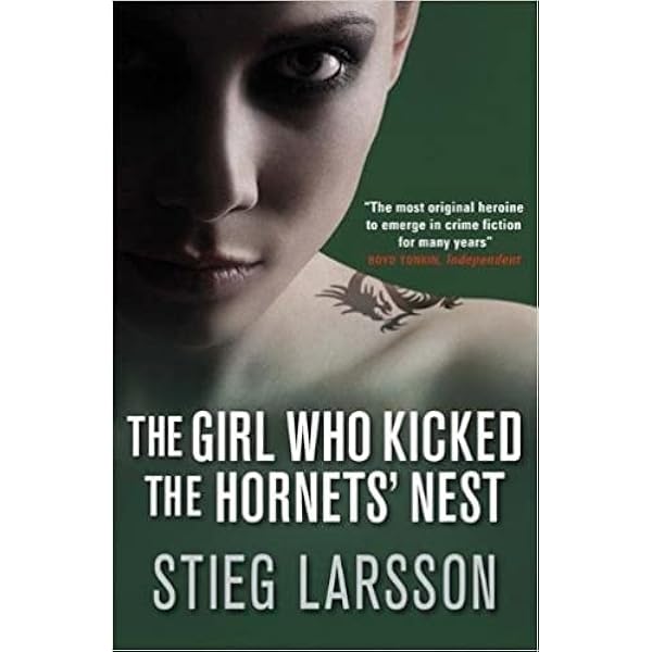 The Girl Who Kicked The Hornets Nest by Stieg Larsson (GRADE - A)
