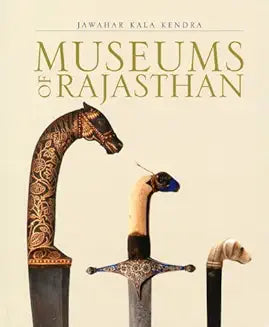 Museums of Rajasthan by Jawahar Kala Kendra (Grade - A)