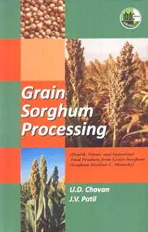 Grain Sorghum Processing by UD Chavan and JV Patil (Grade - C)