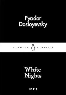 White Nights by Fyodor Dostoyevsky (Grade - A)