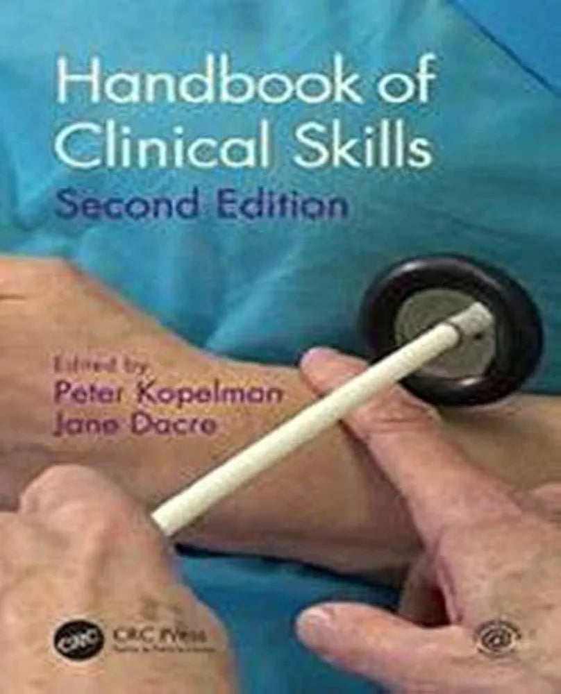 HANDBOOK OF CLINICAL SKILLS 2nd edition by Peter Kopelman