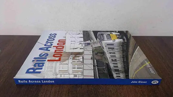 Rails Across London by John Glover (Grade - A)