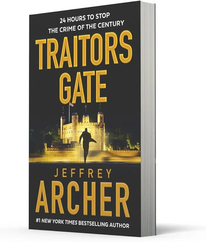 Jeffrey Archer
 TRAITORS GATE : William Warwick Book 6