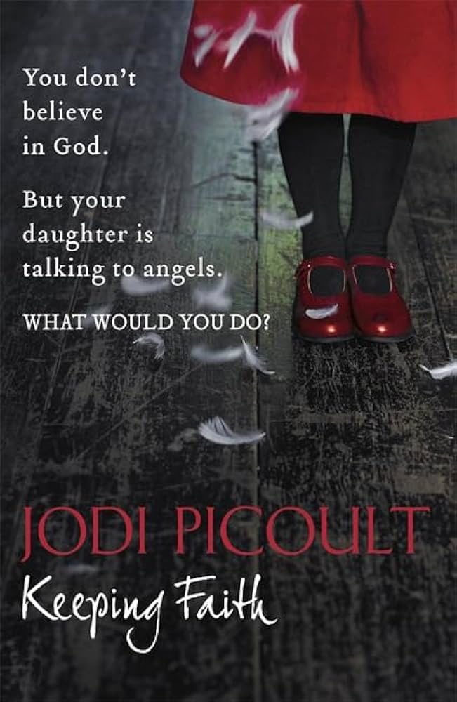 Keeping Faith by Jodi Picoult (GRADE - B)