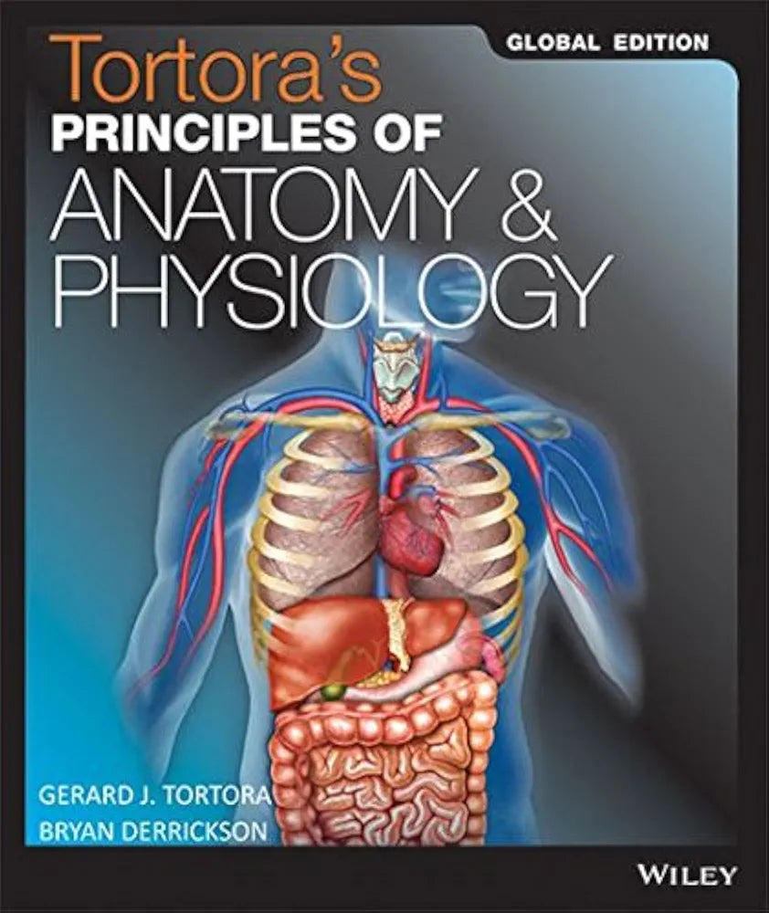 Tortoras Anatomy And Physiology With Study Guide Global Edition  Gerard J. Tortora
