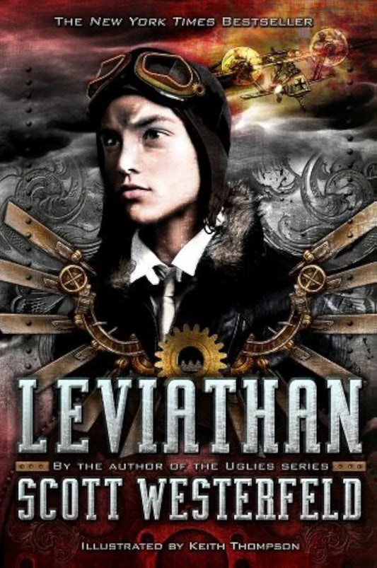Leviathan (The Leviathan Trilogy) by Scott Westerfeld