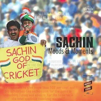 Sachin Moods and Moments by Times Group Books (Garde - D)