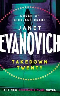 TAKEDOWN TWENTY by Janet Evanovich (Grade - B)