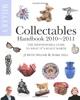 MILLER’S COLLECTABLES HANDBOOK 2010-2011 by Judith Miller and Mark Hill (Grade - C)