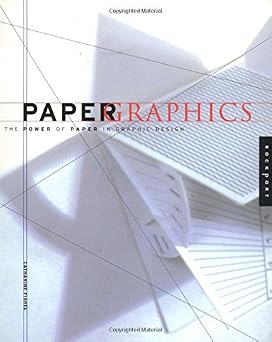 Paper Graphics by Catharine Fishel (Grade - D)