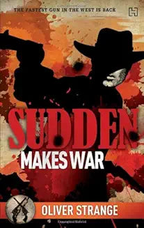 MAKES WAR by Oliver Strange (Grade - A)