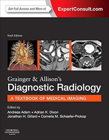 Grainger & Allison's Diagnostic Radiology: (2-Volume Set) By Andreas Adam .Adrian K.Dixon