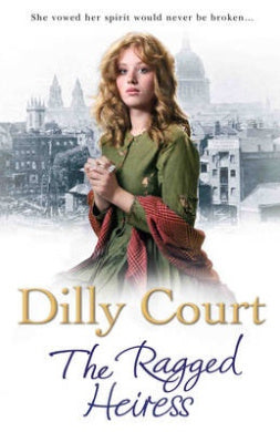The Ragged Heiress by Dilly Court (GRADE - C)