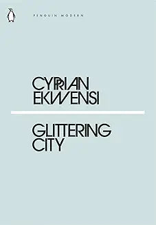 Glittering City by Cyprian Ekwensi (Grade - A)