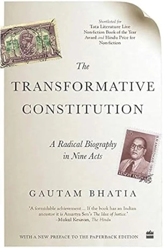 Gautam bhatia 
The Transformative Constitution: A Radical Biography in Nine Acts(book condition - old)