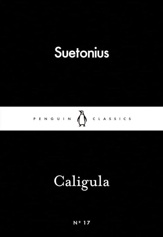 Caligula (Penguin Little Black Classics)