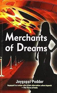 Merchants of Dreams by Joygopal Podder (Grade - B)
