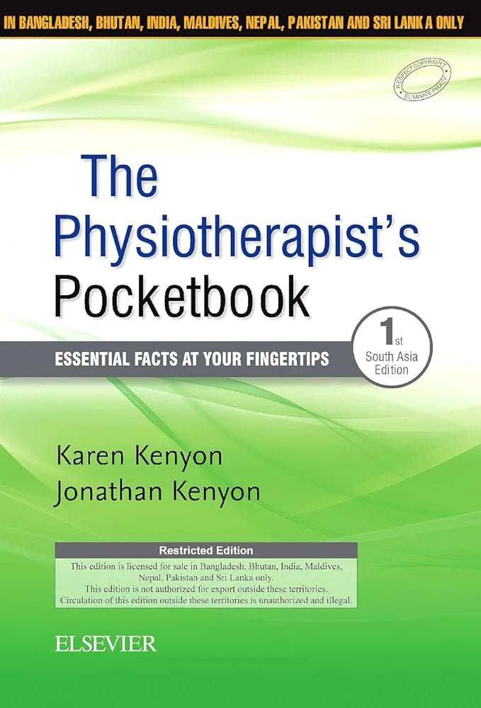 The Physiotherapist's Pocketbook: Essential Facts At Your Fingertips, First South Asia Edition by Karen Kenyon
