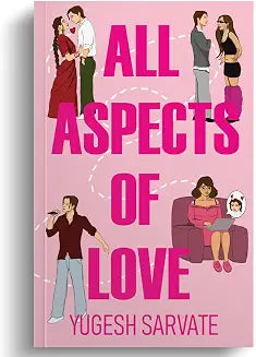 All Aspects of Love by Yugesh Sarvate (Grade - A)