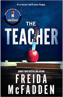 The Teacher by Freida McFadden (Grade - A)