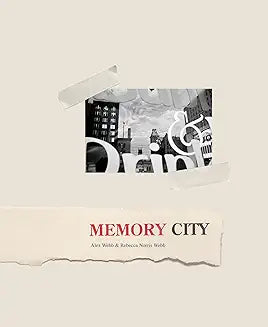 Memory City by Alex Webb and Rebecca Norris Webb (Grade - E)