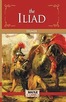 The Iliad by Homer (Grade - B)