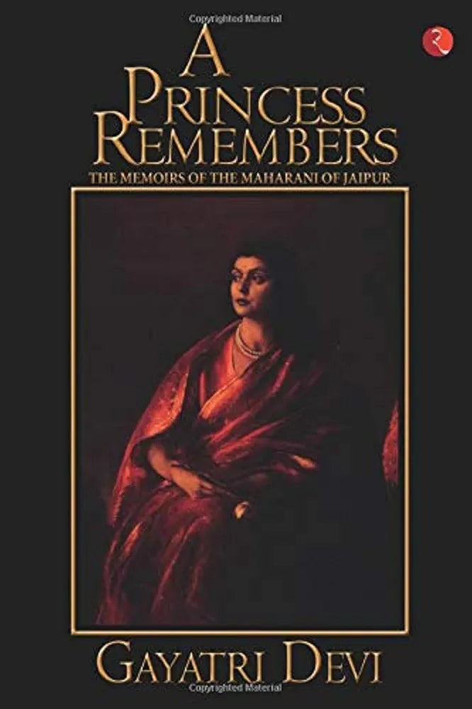 Maharani Gayatri
A PRINCESS REMEMBERS (PB)