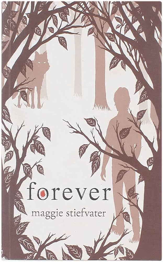 Forever by Maggie Stiefvater (GRADE - B)