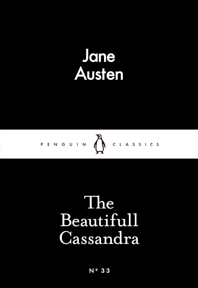 The Beautifull Cassandra (Penguin Little Black Classics)