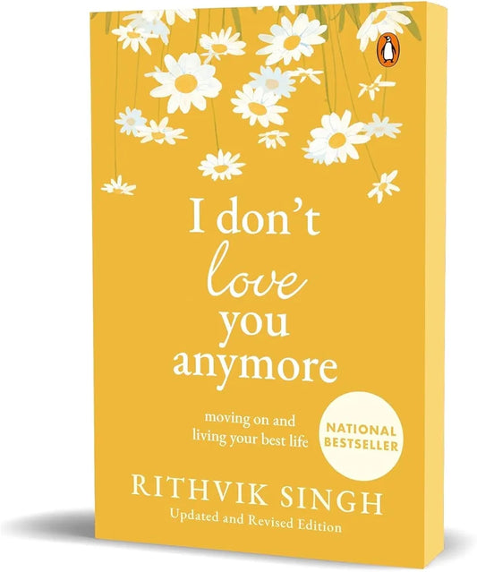 Rithvik Singh
I Don't Love You Anymore: Moving On and Living Your Best Life | National Bestseller by Rithvik Singh | Original Edition