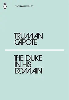 The Duke in His Domain by Truman Capote  (Grade - A)