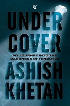 Undercover by Ashish Khetan (Grade - C)