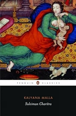 Suleiman Charitra Paperback – 1 February 2015 by Kalyana Malla (Author), A.N.D. Haksar (Translator)