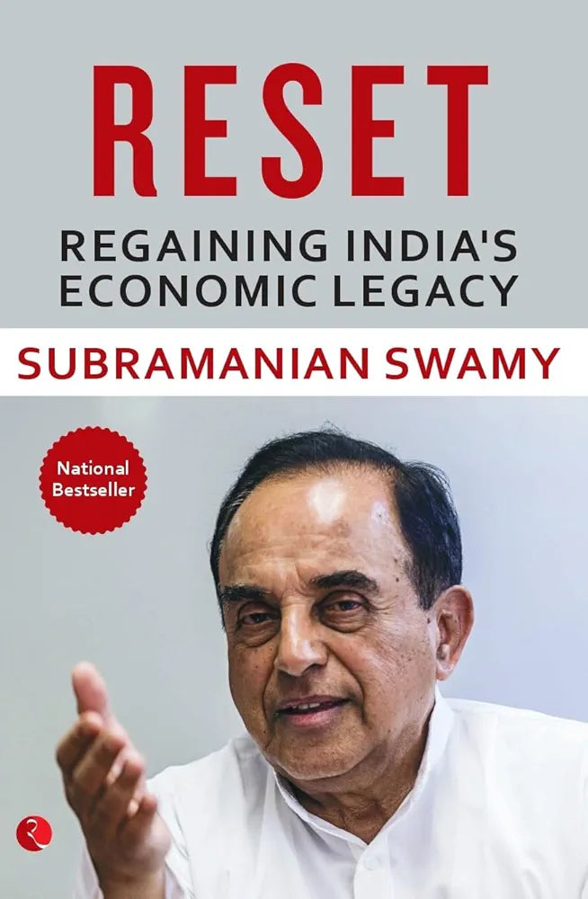 Subramanian Swamy Reset: Regaining India’s Economic Legacy (GRADE:A)
